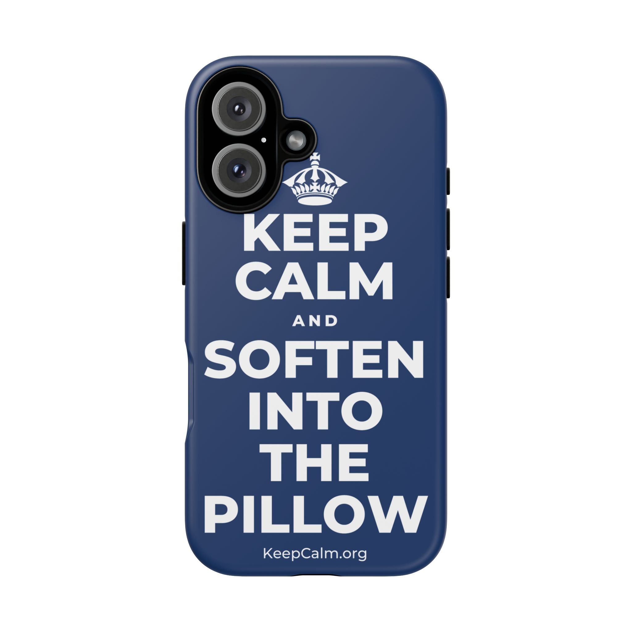 KEEP CALM AND SOFTEN INTO THE PILLOW Phone Case