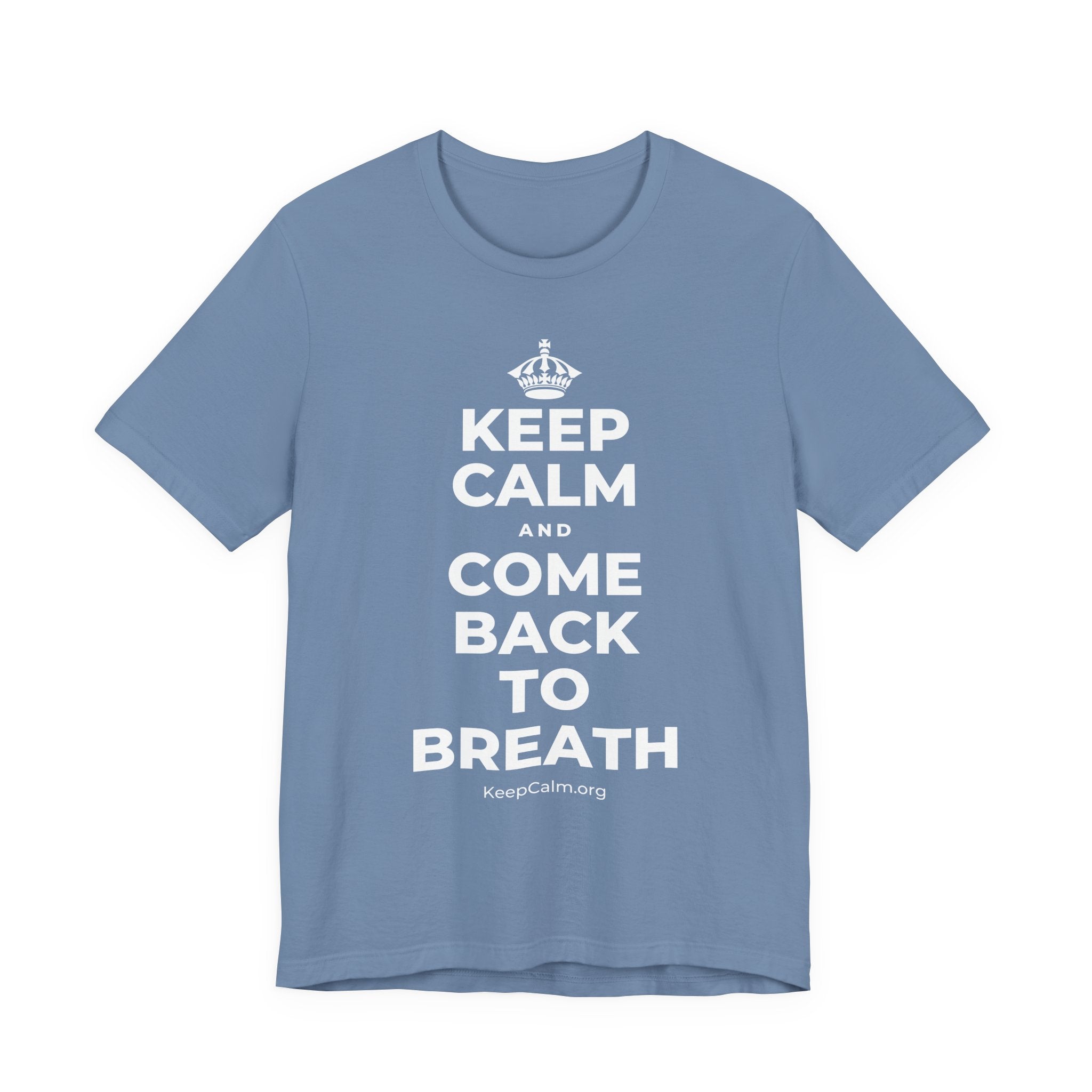 KEEP CALM AND COME BACK TO BREATH T-Shirt (Soft Cream–Heather Mauve)