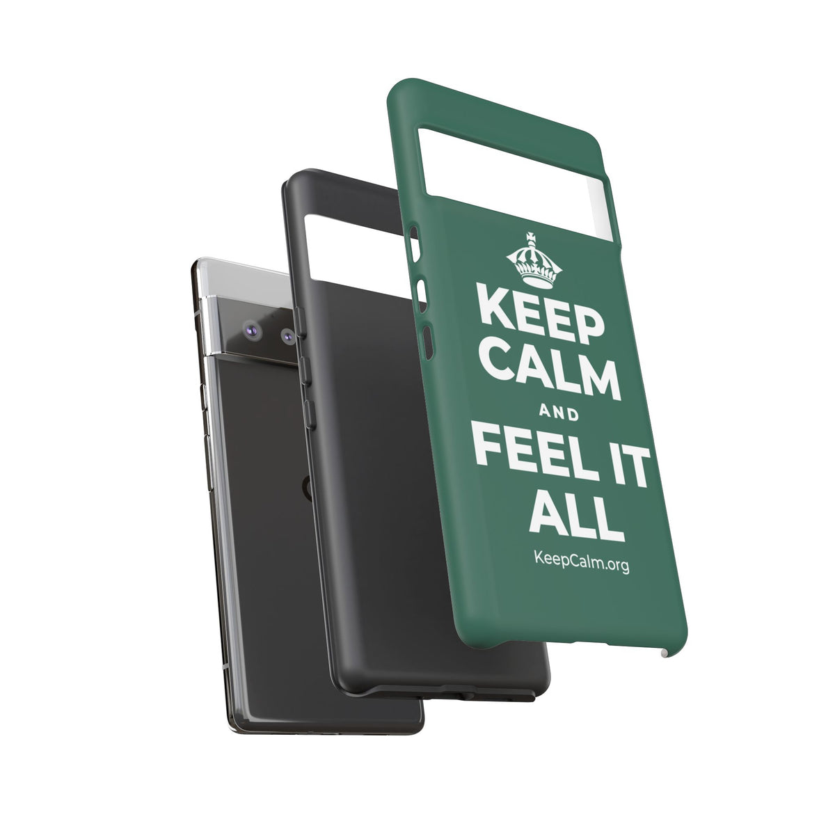 KEEP CALM AND FEEL IT ALL Phone Case