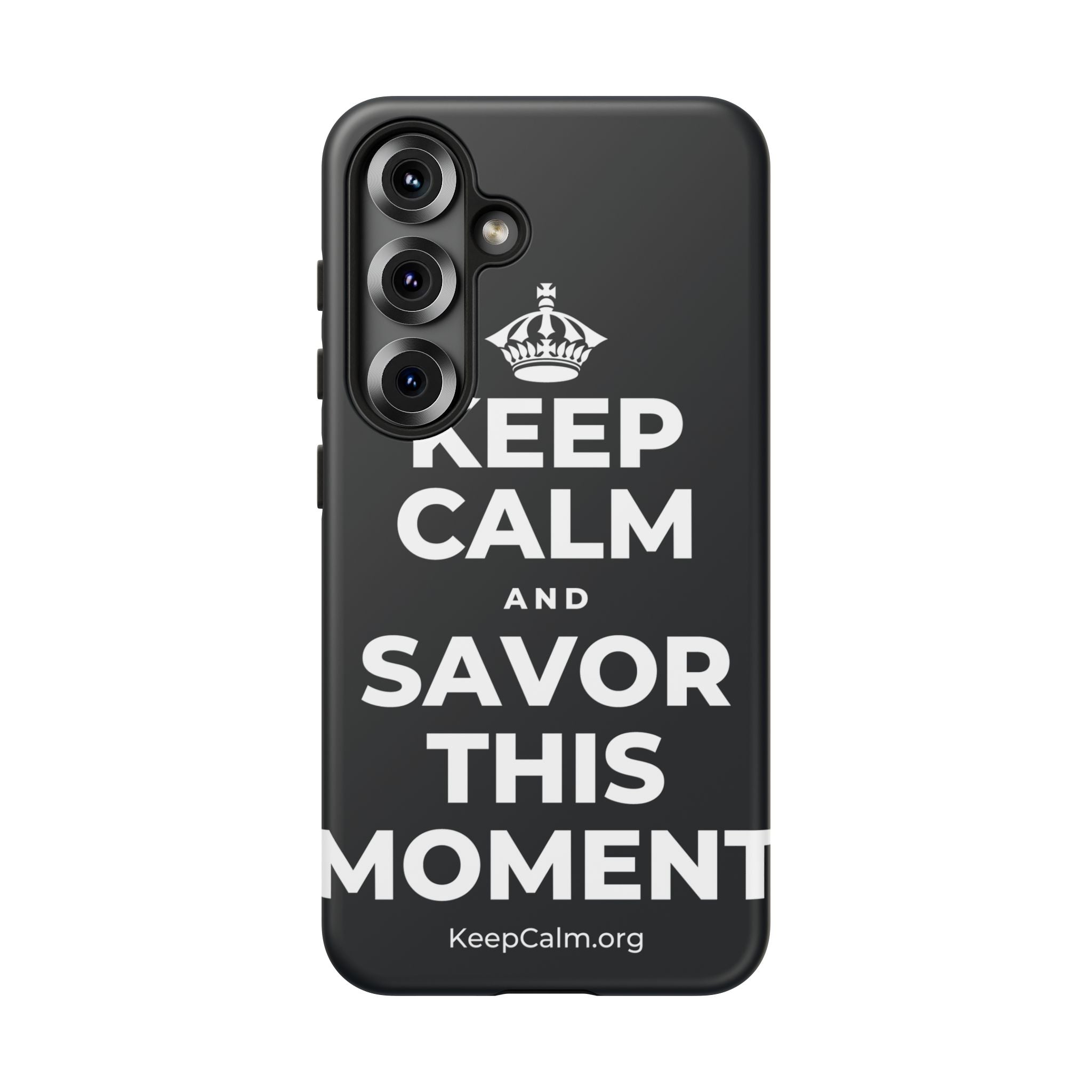 KEEP CALM AND SAVOR THIS MOMENT Phone Case (Dark)