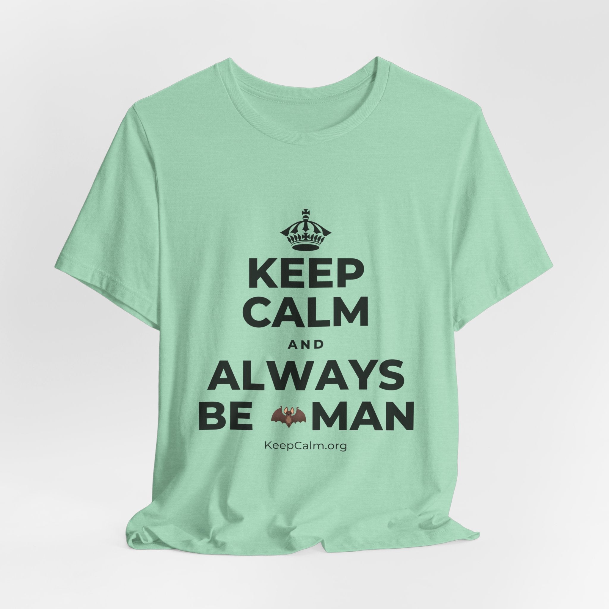 KEEP CALM AND ALWAYS BE 🦇MAN T-Shirt (Baby Blue–Silver)