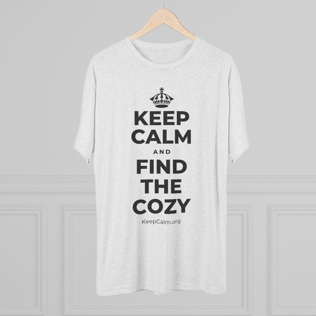 KEEP CALM AND FIND THE COZY Tri-Blend Tee