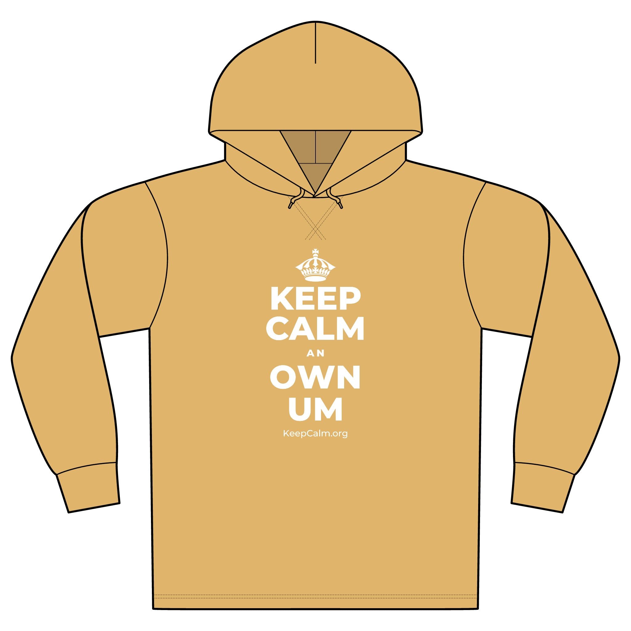 KEEP CALM AN OWN UM Organic Hoodie Tee