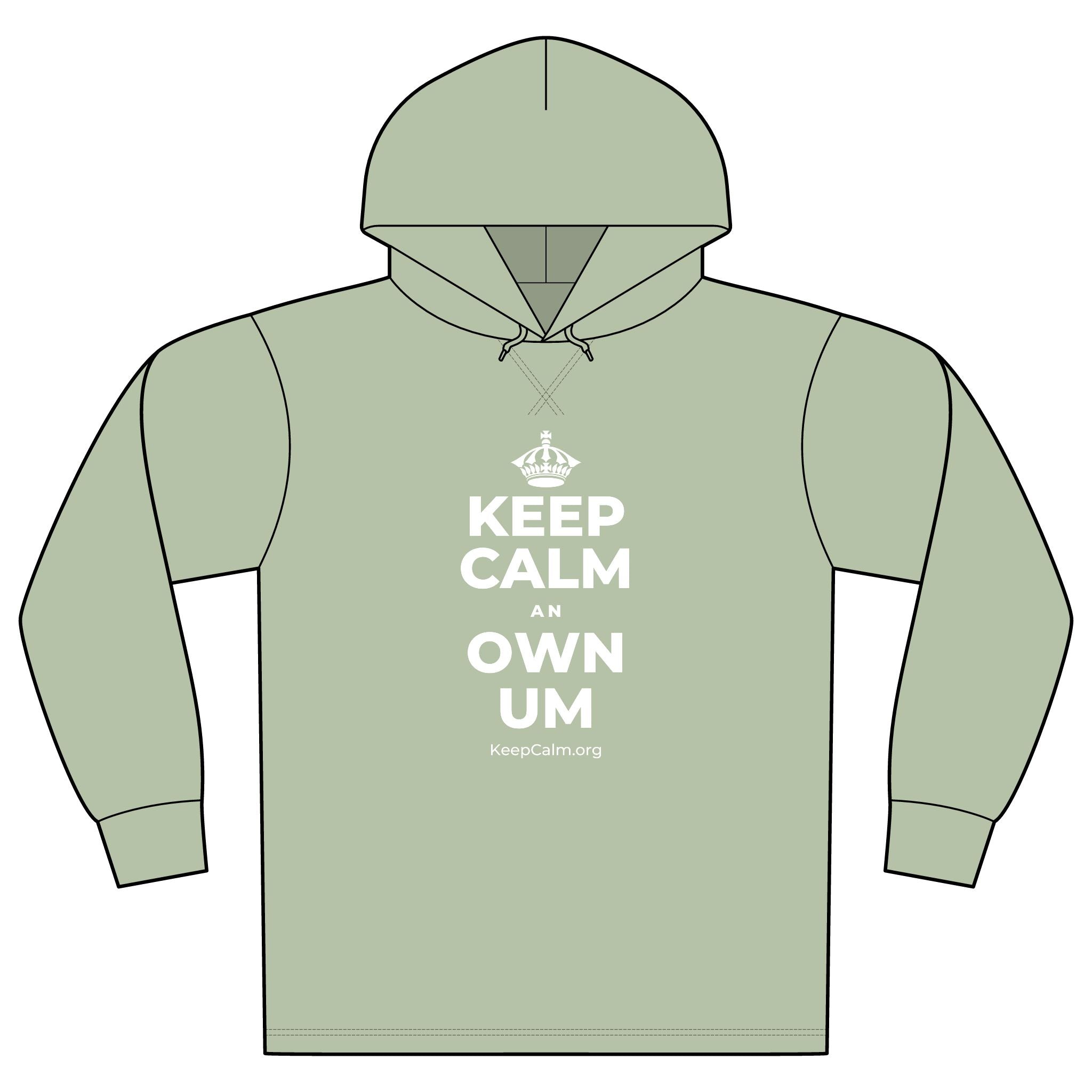 KEEP CALM AN OWN UM Organic Hoodie Tee