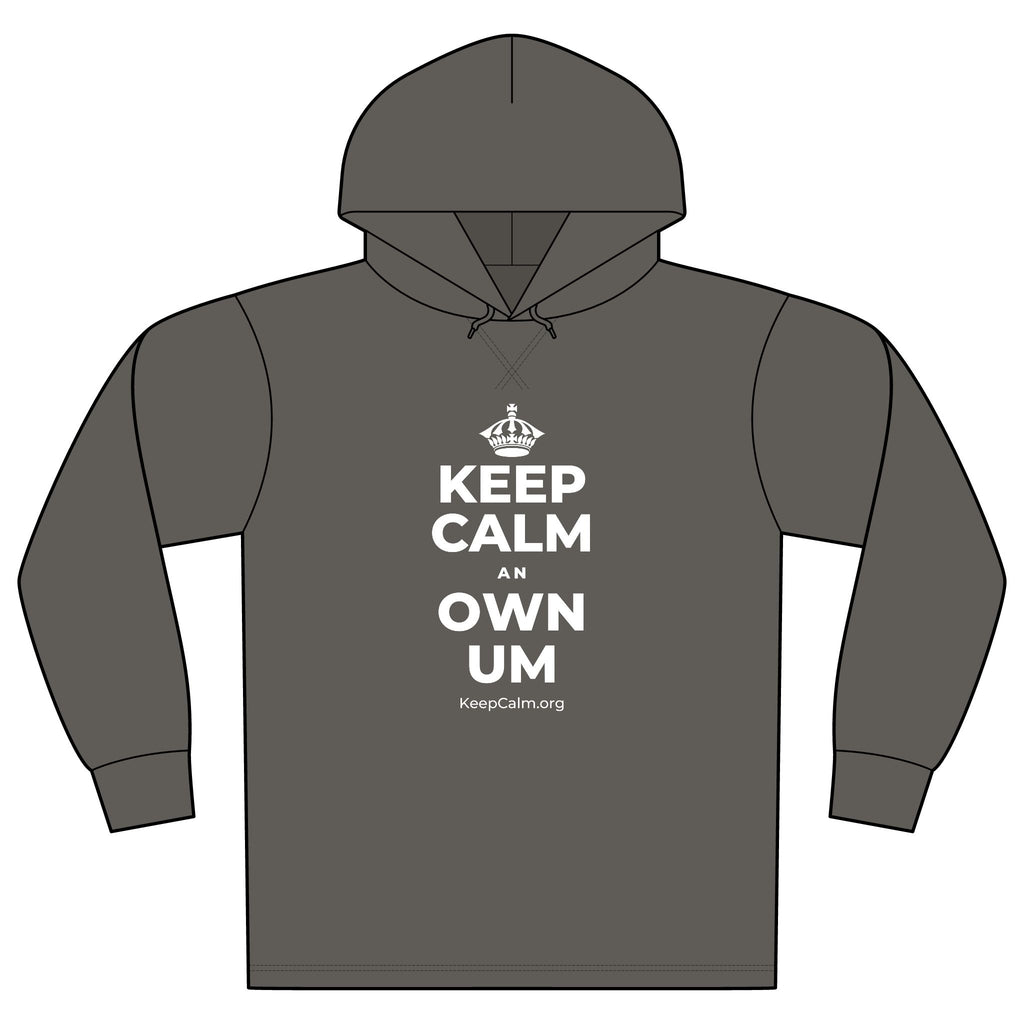KEEP CALM AN OWN UM Organic Hoodie Tee