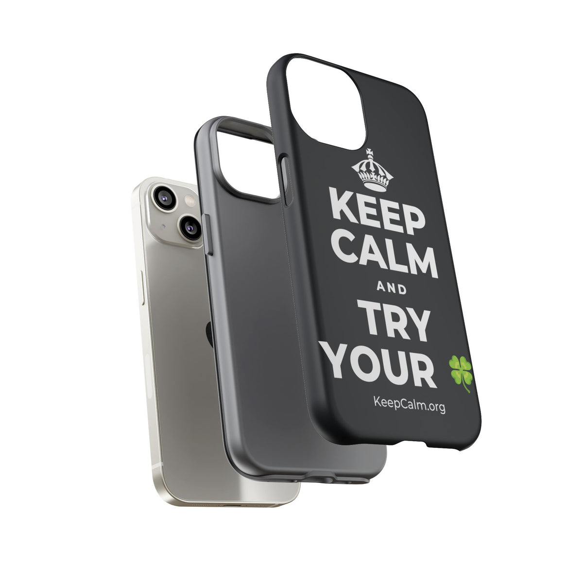KEEP CALM AND TRY YOUR 🍀 Phone Case (Dark)