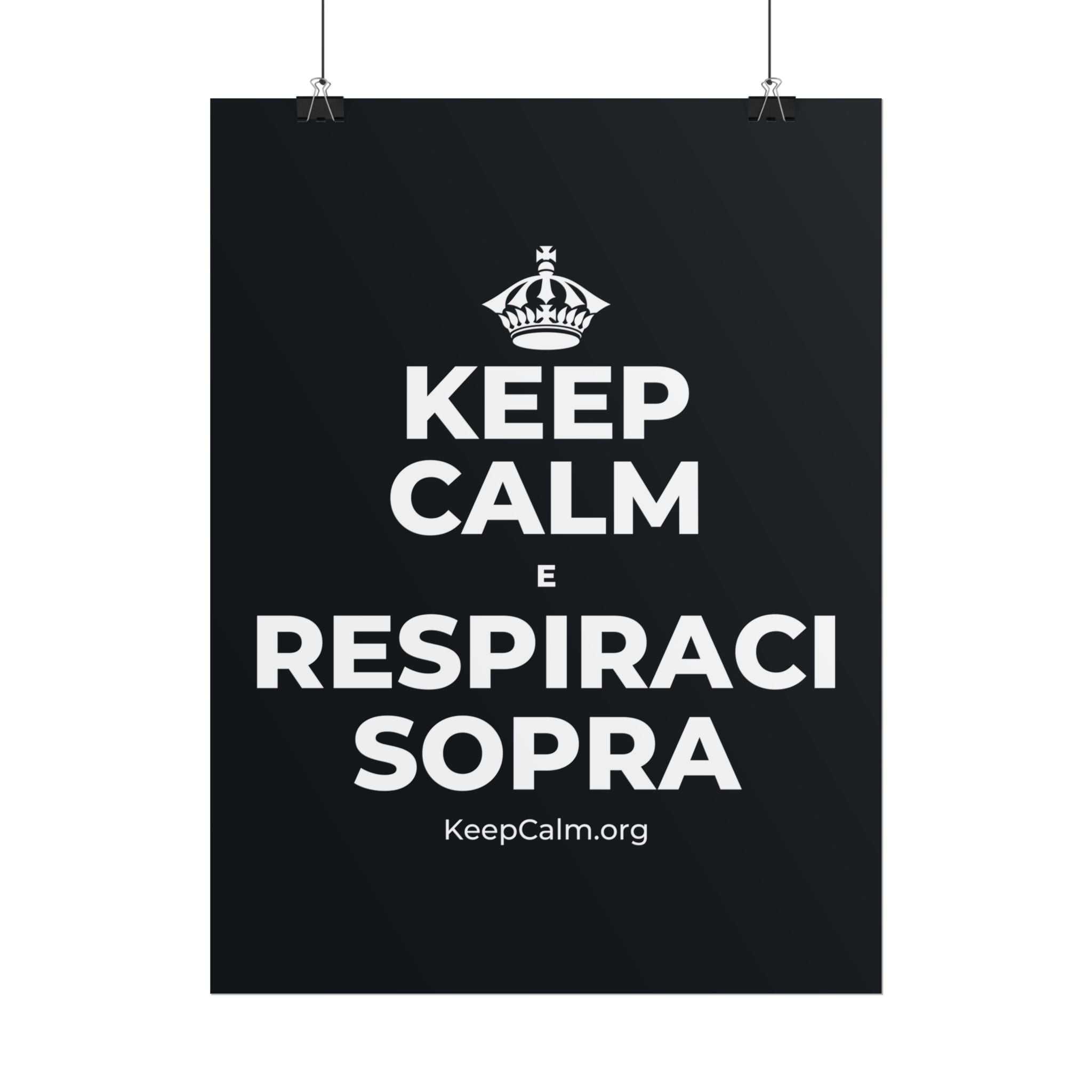 KEEP CALM E RESPIRACI SOPRA Poster (Dark)