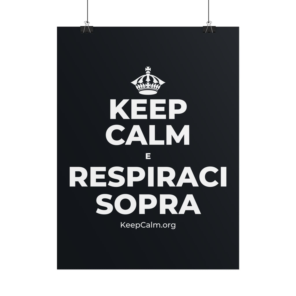 KEEP CALM E RESPIRACI SOPRA Poster (Dark)