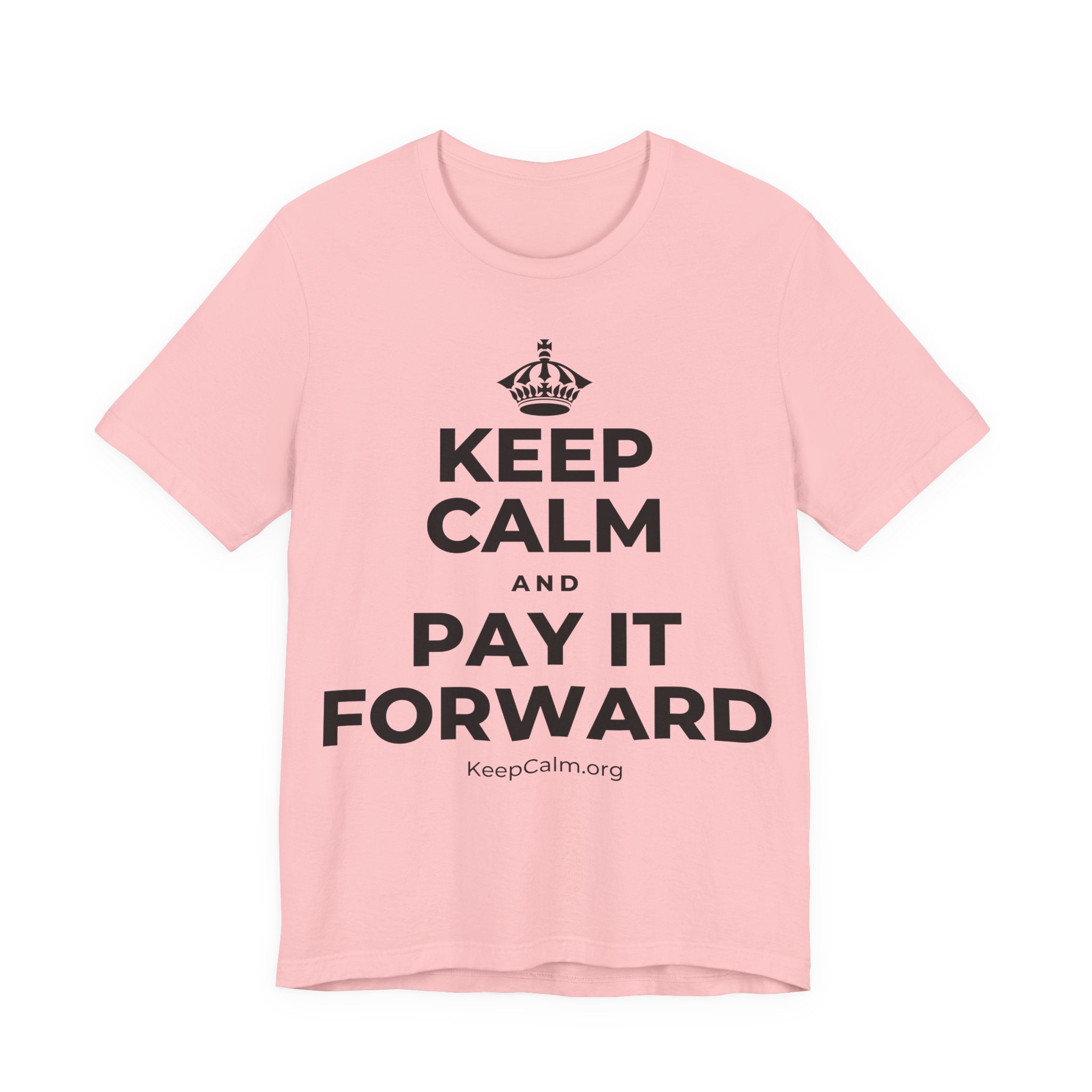 KEEP CALM AND PAY IT FORWARD T-Shirt (White–Asphalt)