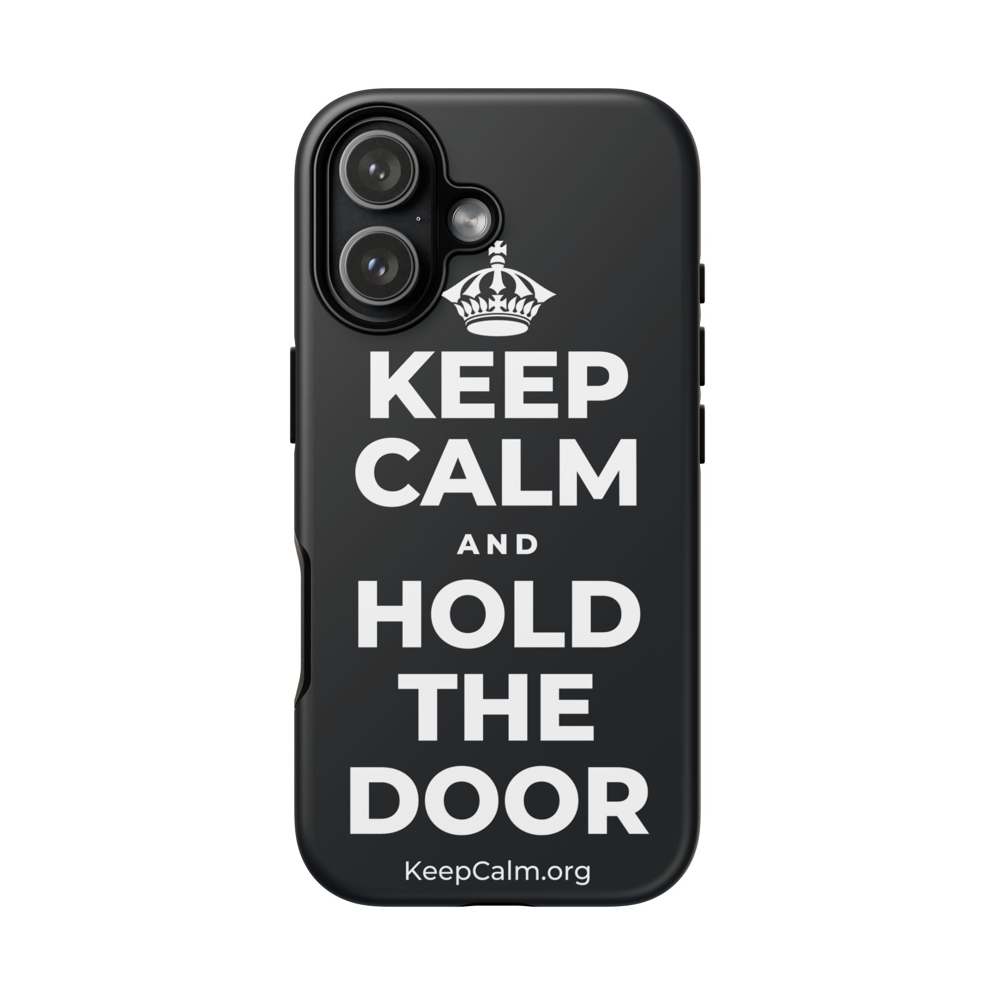 KEEP CALM AND HOLD THE DOOR Phone Case (Dark)
