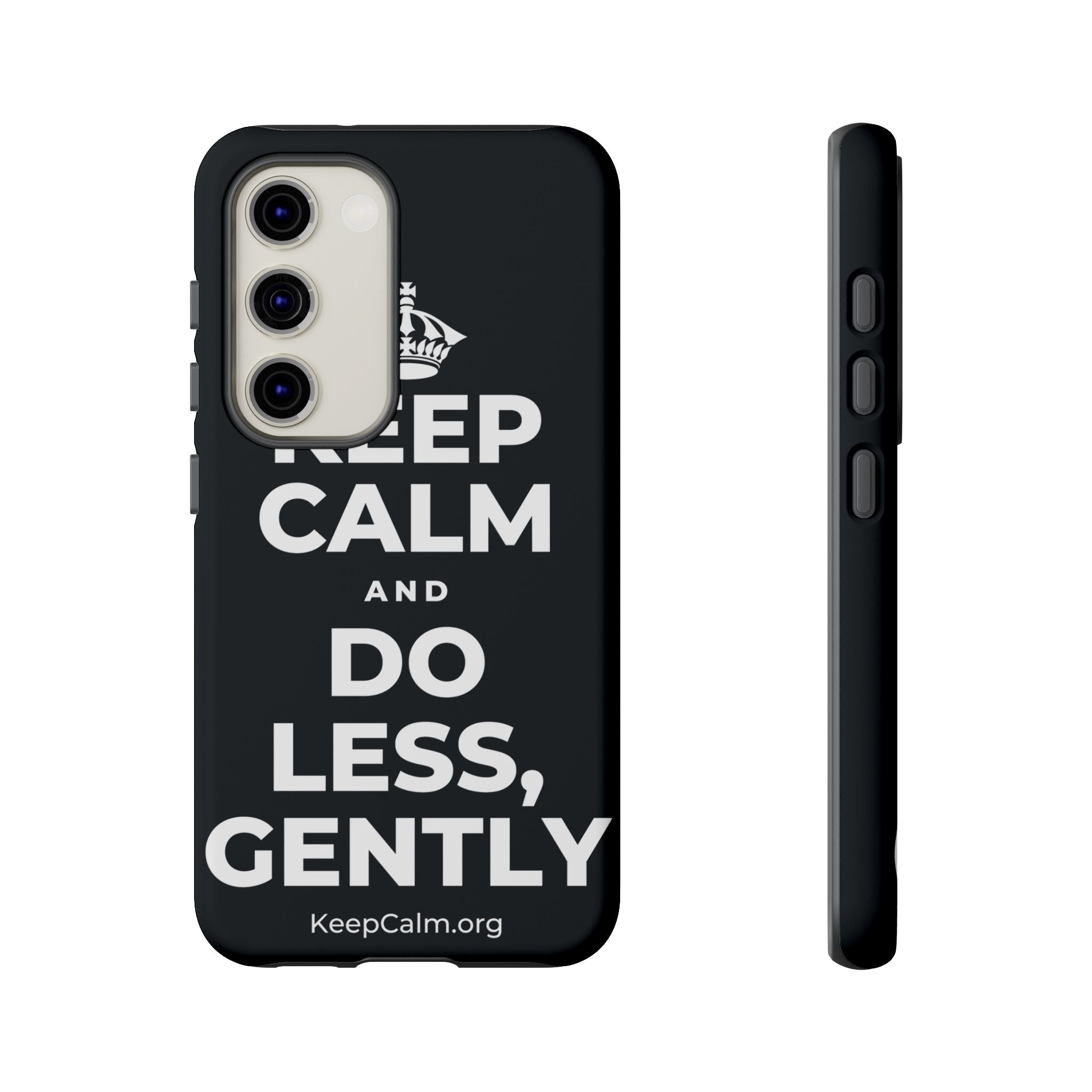 KEEP CALM AND DO LESS, GENTLY Phone Case (Dark)