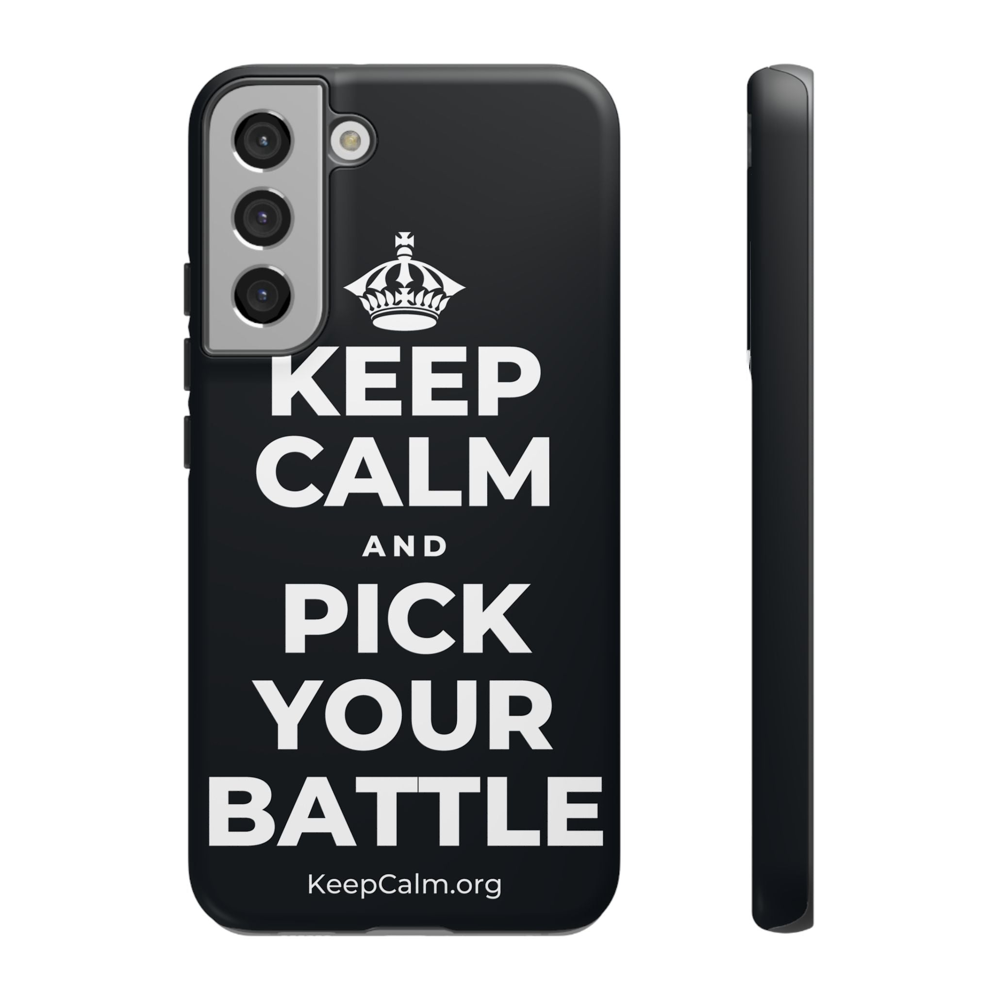 KEEP CALM AND PICK YOUR BATTLE Phone Case (Dark)