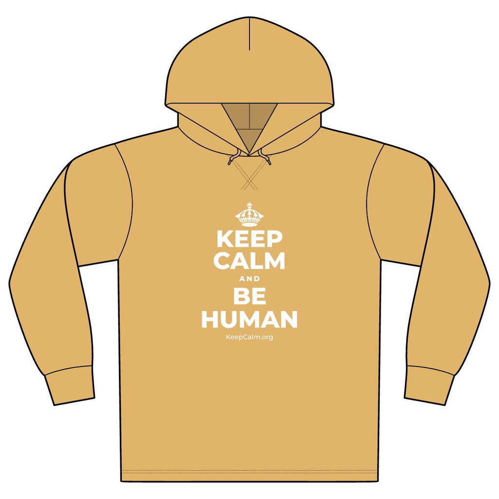 KEEP CALM AND BE HUMAN Organic Hoodie Tee