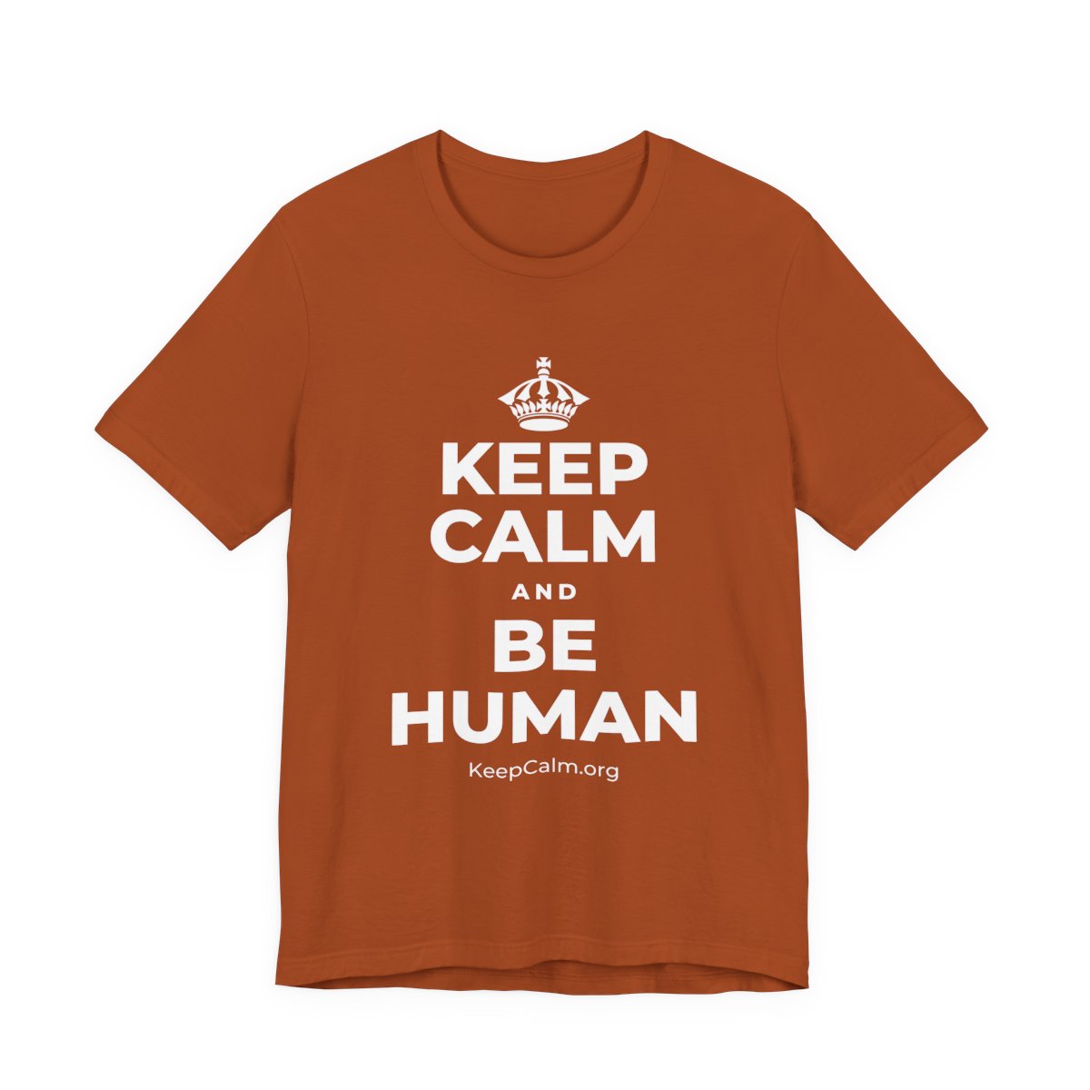 KEEP CALM AND BE HUMAN T-Shirt (Military Green–Autumn)