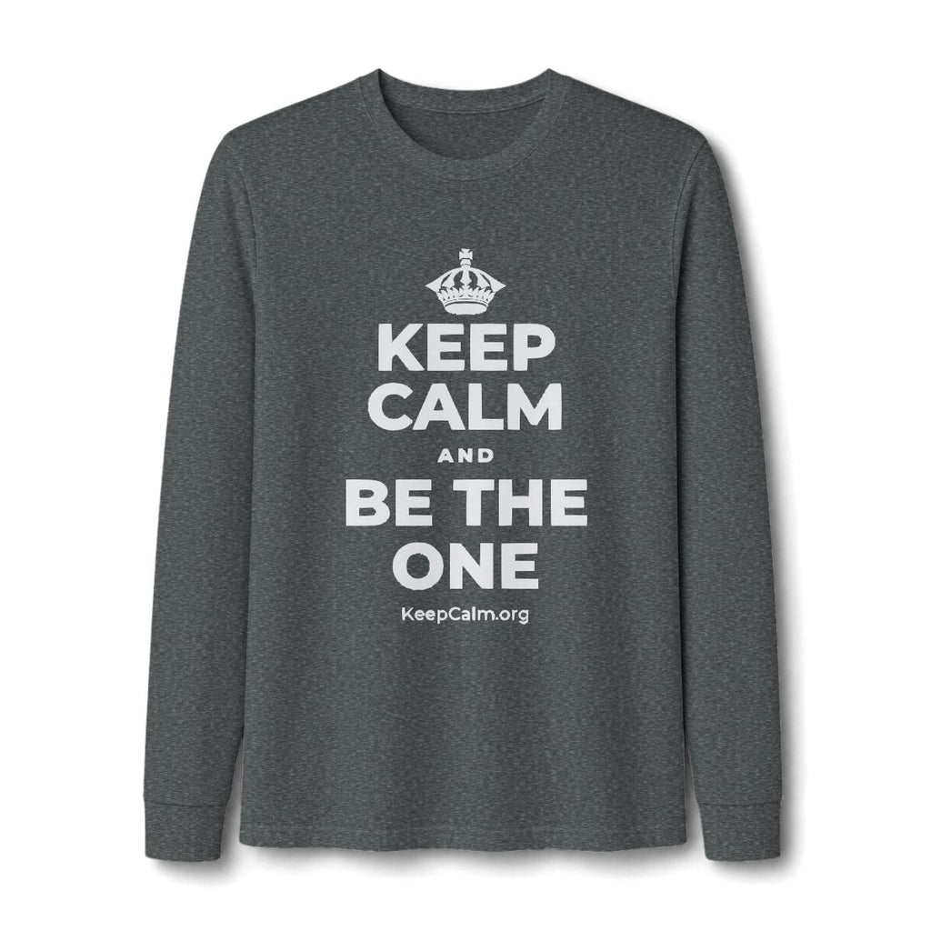 KEEP CALM AND BE THE ONE Long Sleeve Tee