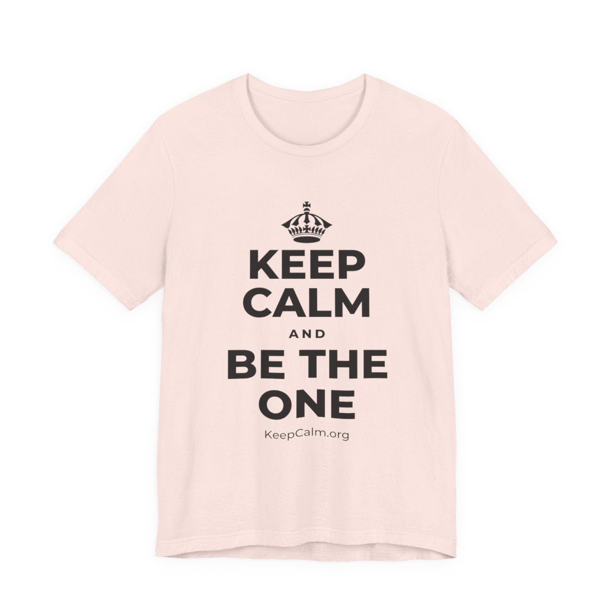 KEEP CALM AND BE THE ONE T-Shirt (Soft Cream–Heather Mauve)