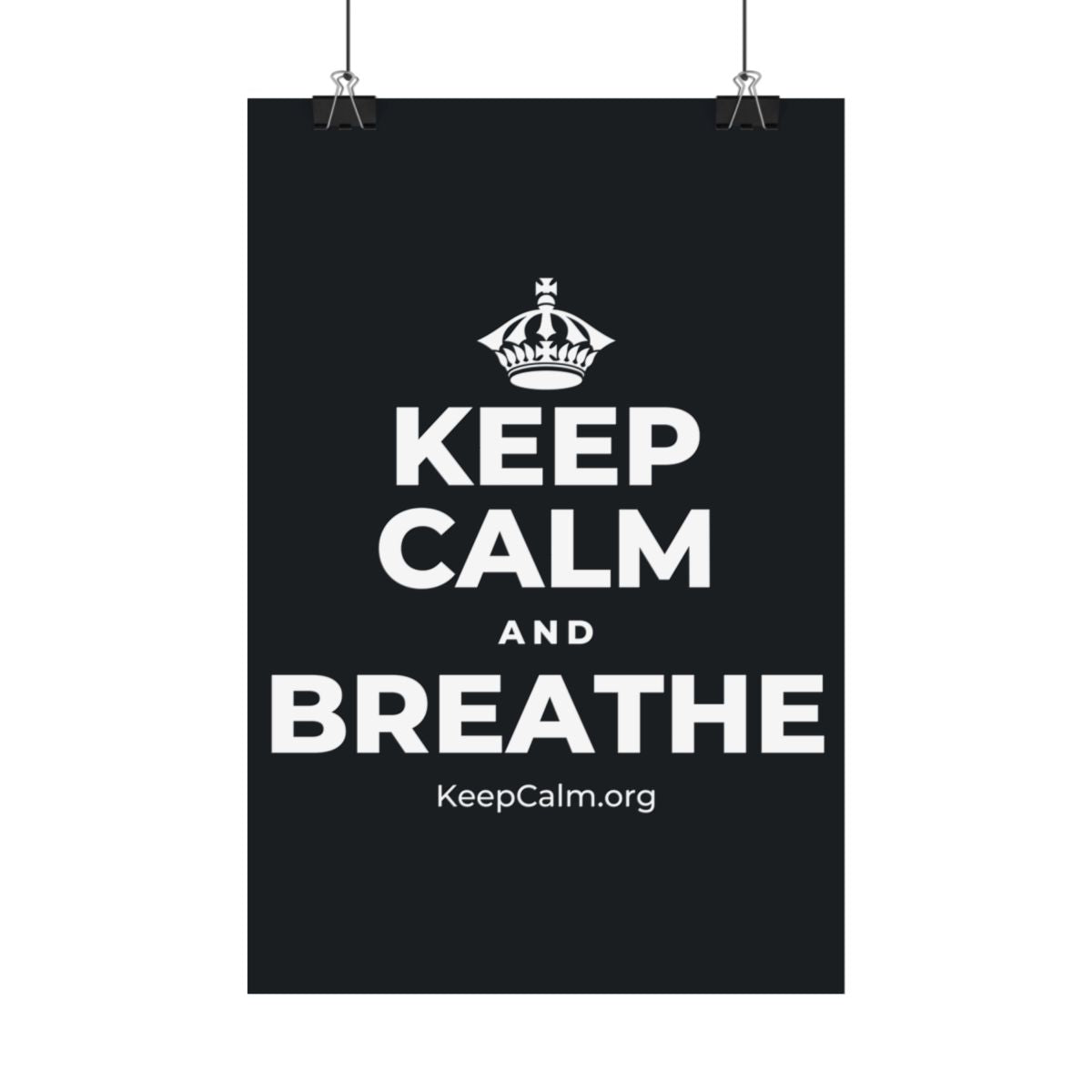 KEEP CALM AND BREATHE Satin Poster (Dark)