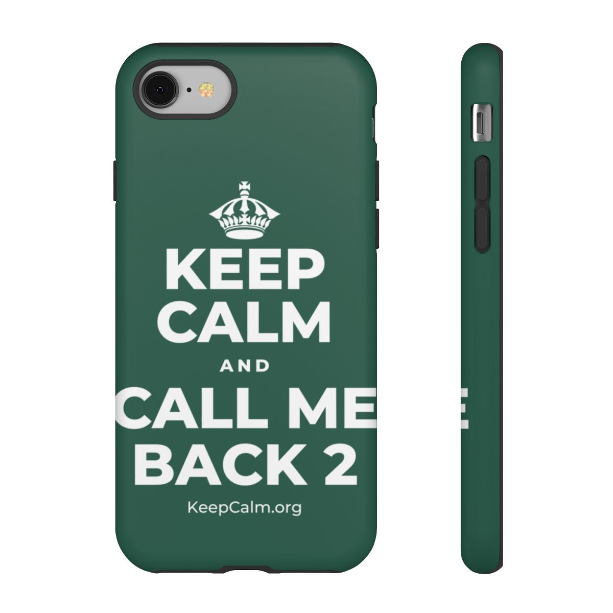 KEEP CALM AND CALL ME BACK 2 Phone Case