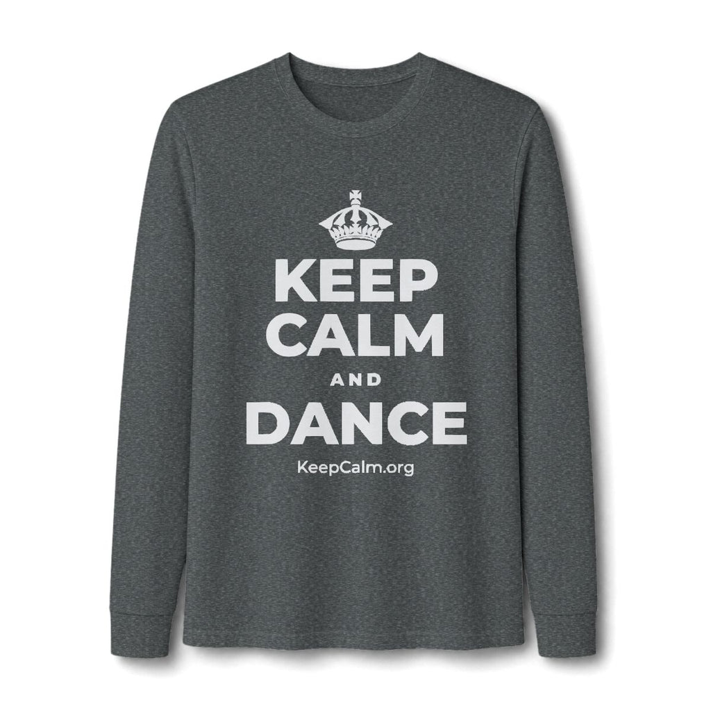 KEEP CALM AND DANCE Long Sleeve Tee