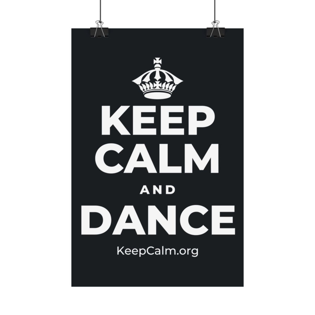 KEEP CALM AND DANCE Satin Poster (Dark)