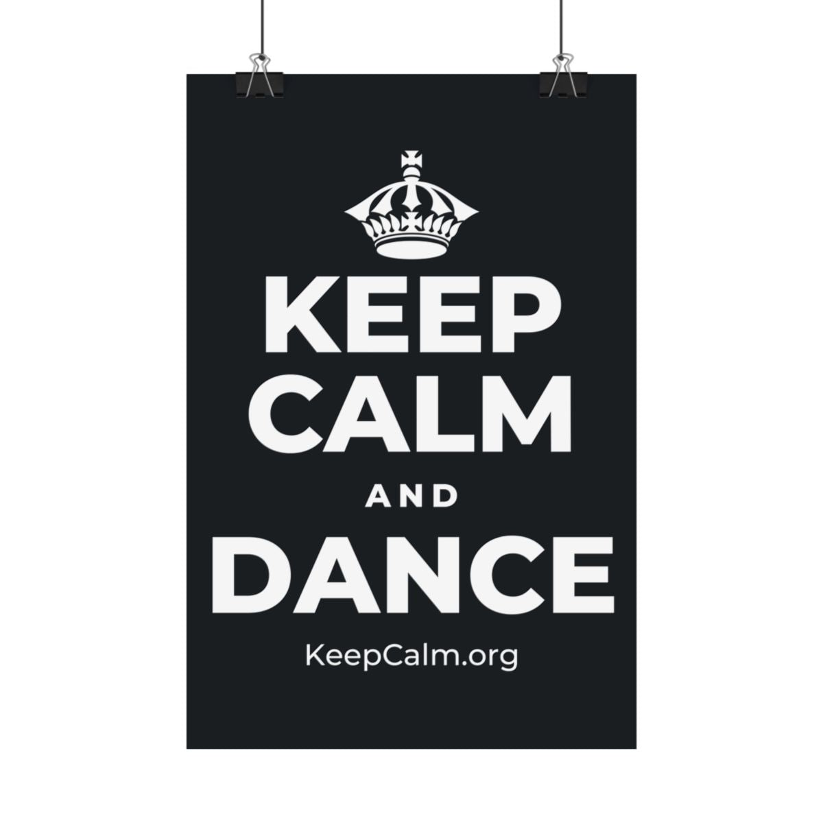 KEEP CALM AND DANCE Satin Poster (Dark)