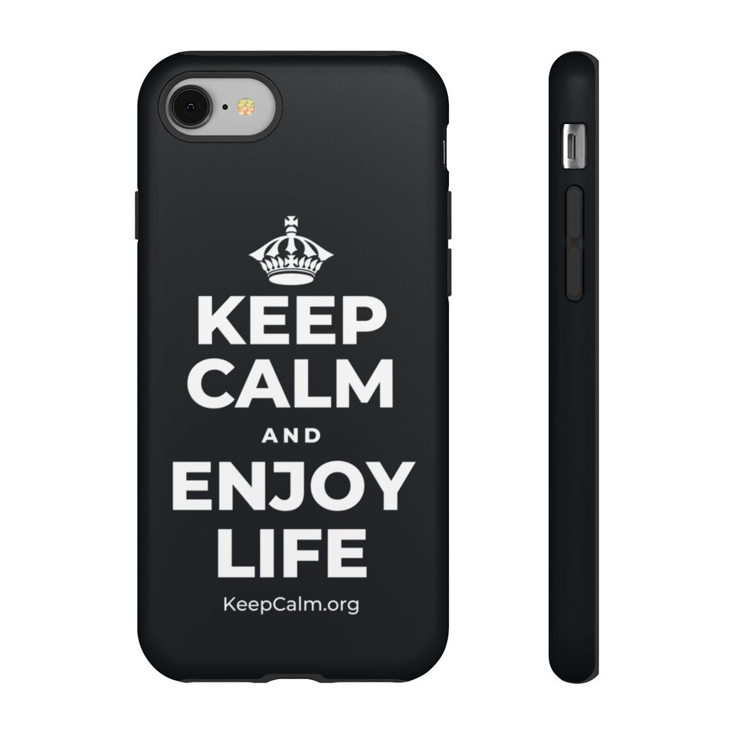 KEEP CALM AND ENJOY LIFE Phone Case (Dark)