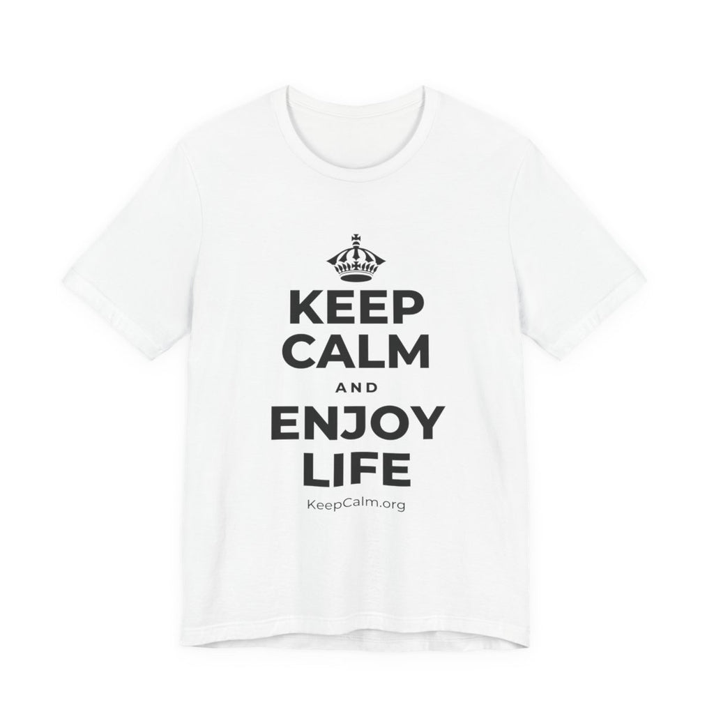 KEEP CALM AND ENJOY LIFE T-Shirt (White–Asphalt)