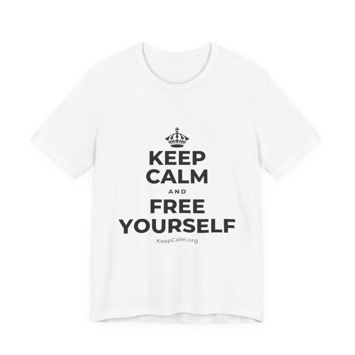 KEEP CALM AND FREE YOURSELF T-Shirt (White–Asphalt)