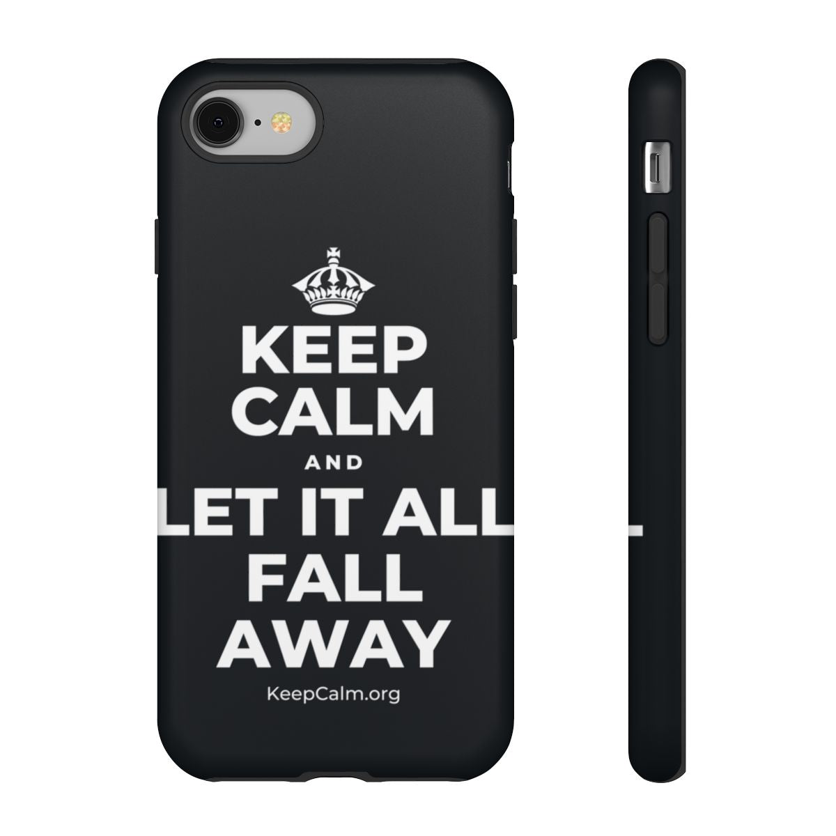 KEEP CALM AND LET IT ALL FALL AWAY Phone Case (Dark)