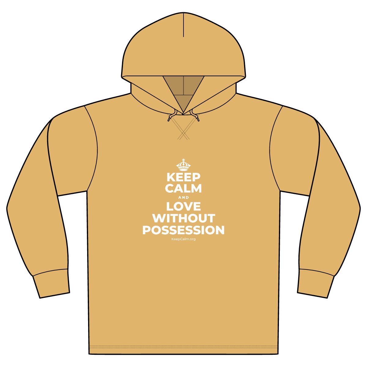 KEEP CALM AND LOVE WITHOUT POSSESSION Organic Hoodie Tee