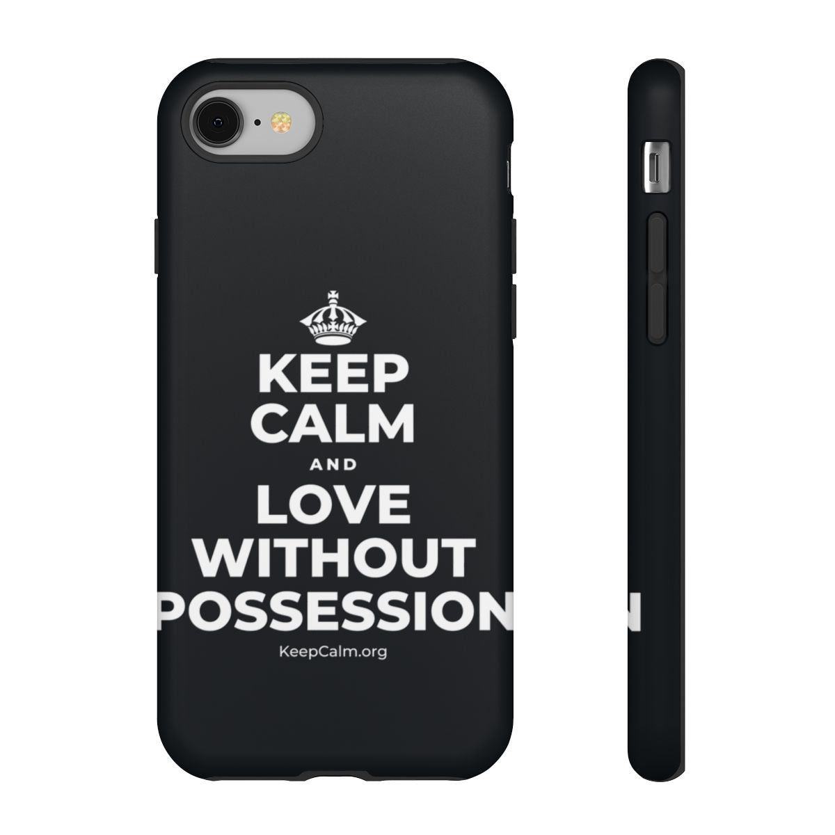 KEEP CALM AND LOVE WITHOUT POSSESSION Phone Case (Dark)
