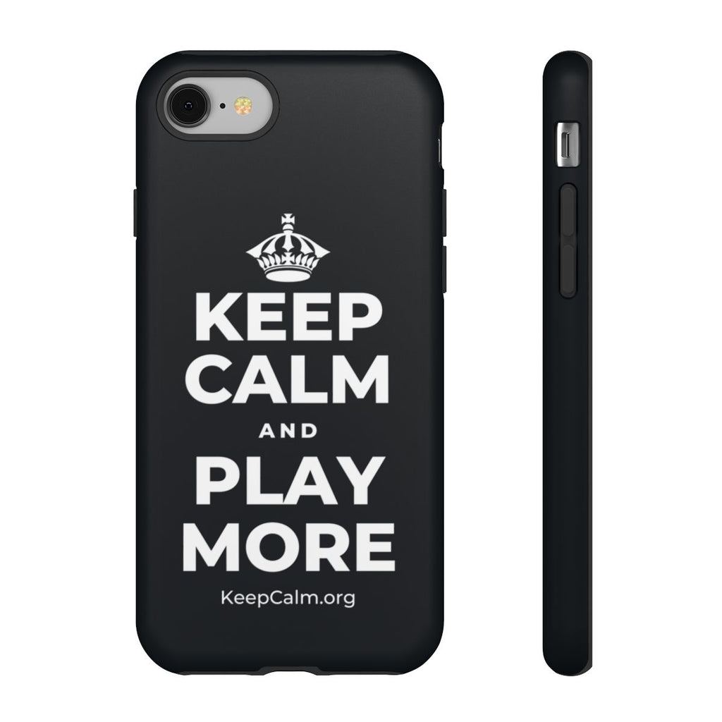 KEEP CALM AND PLAY MORE Phone Case (Dark)