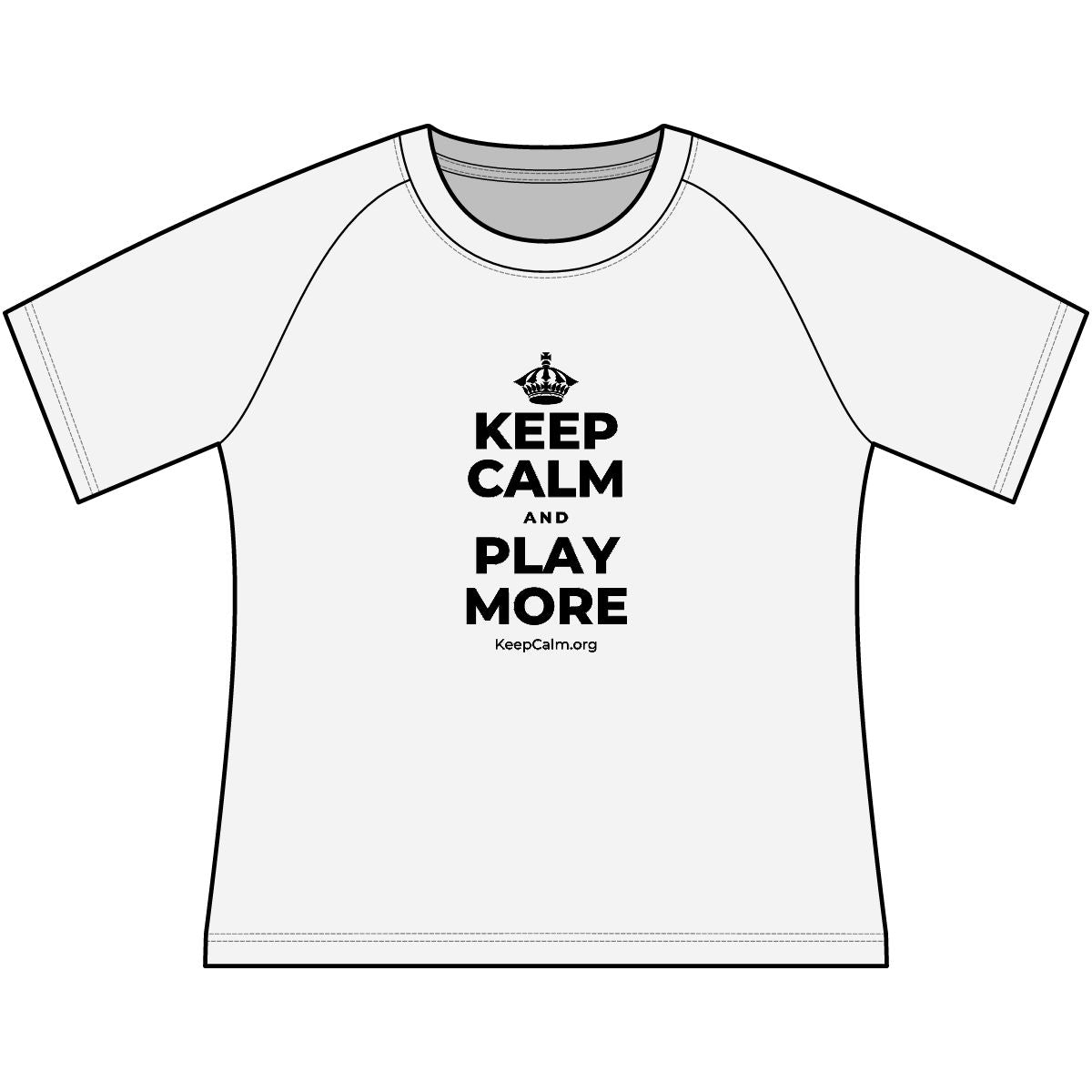 KEEP CALM AND PLAY MORE Women's Raglan Tee