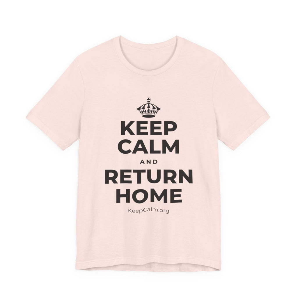 KEEP CALM AND RETURN HOME T-Shirt (Soft Cream–Heather Mauve)