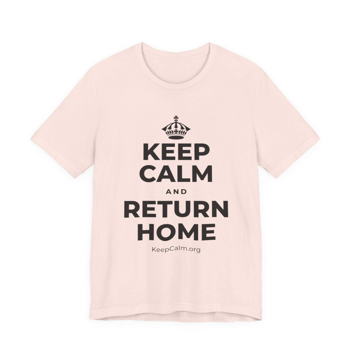 KEEP CALM AND RETURN HOME T-Shirt (Soft Cream–Heather Mauve)