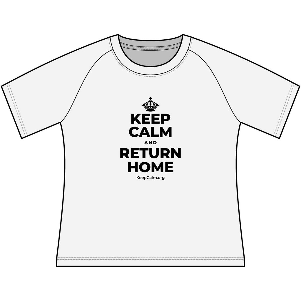 KEEP CALM AND RETURN HOME Women's Raglan Tee
