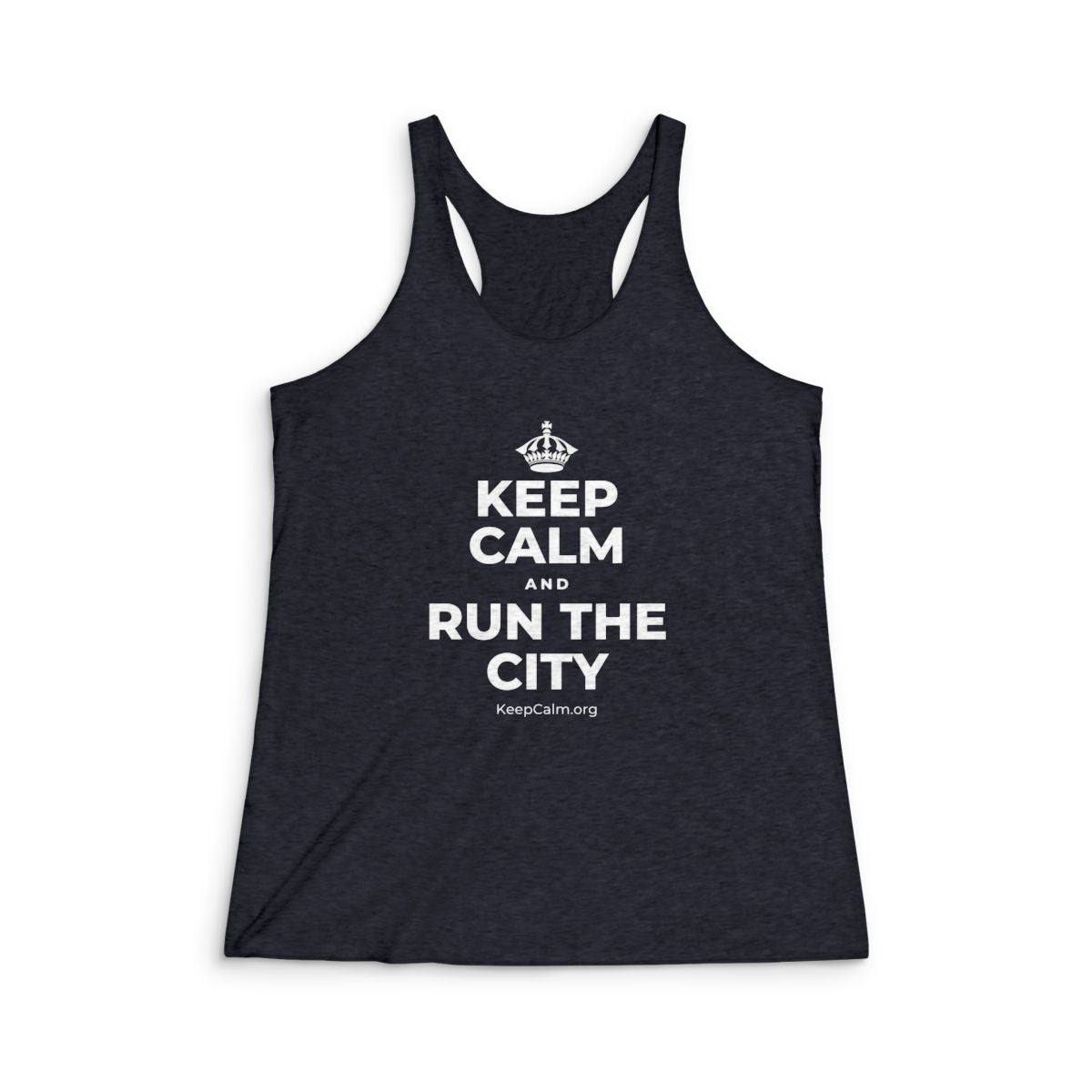 KEEP CALM AND RUN THE CITY Women's Racerback Tank