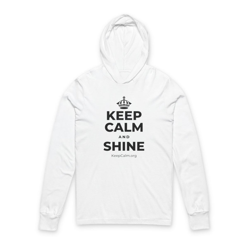 KEEP CALM AND SHINE Hooded Long Sleeve Tee