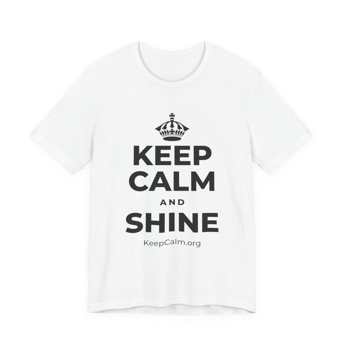 KEEP CALM AND SHINE T-Shirt (White–Asphalt)
