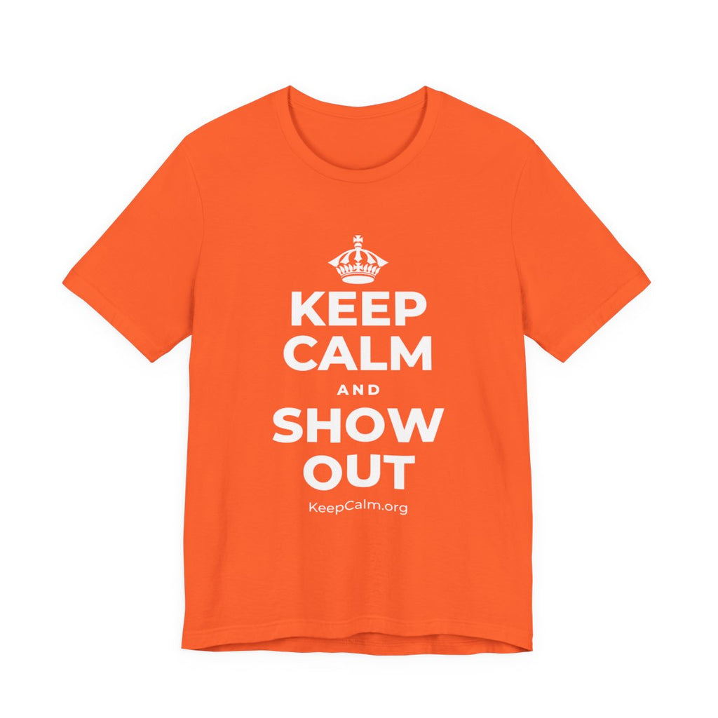 KEEP CALM AND SHOW OUT T-Shirt (Baby Blue–Silver)