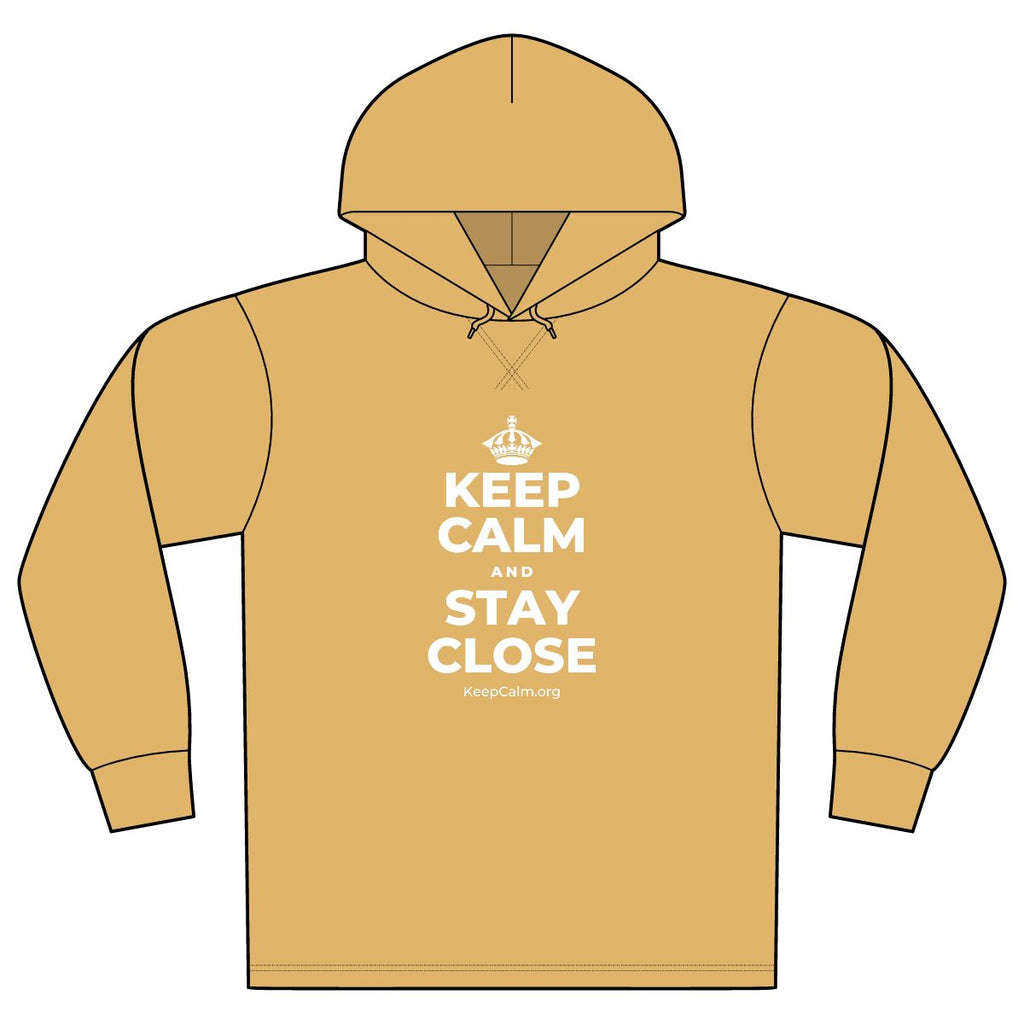KEEP CALM AND STAY CLOSE Organic Hoodie Tee