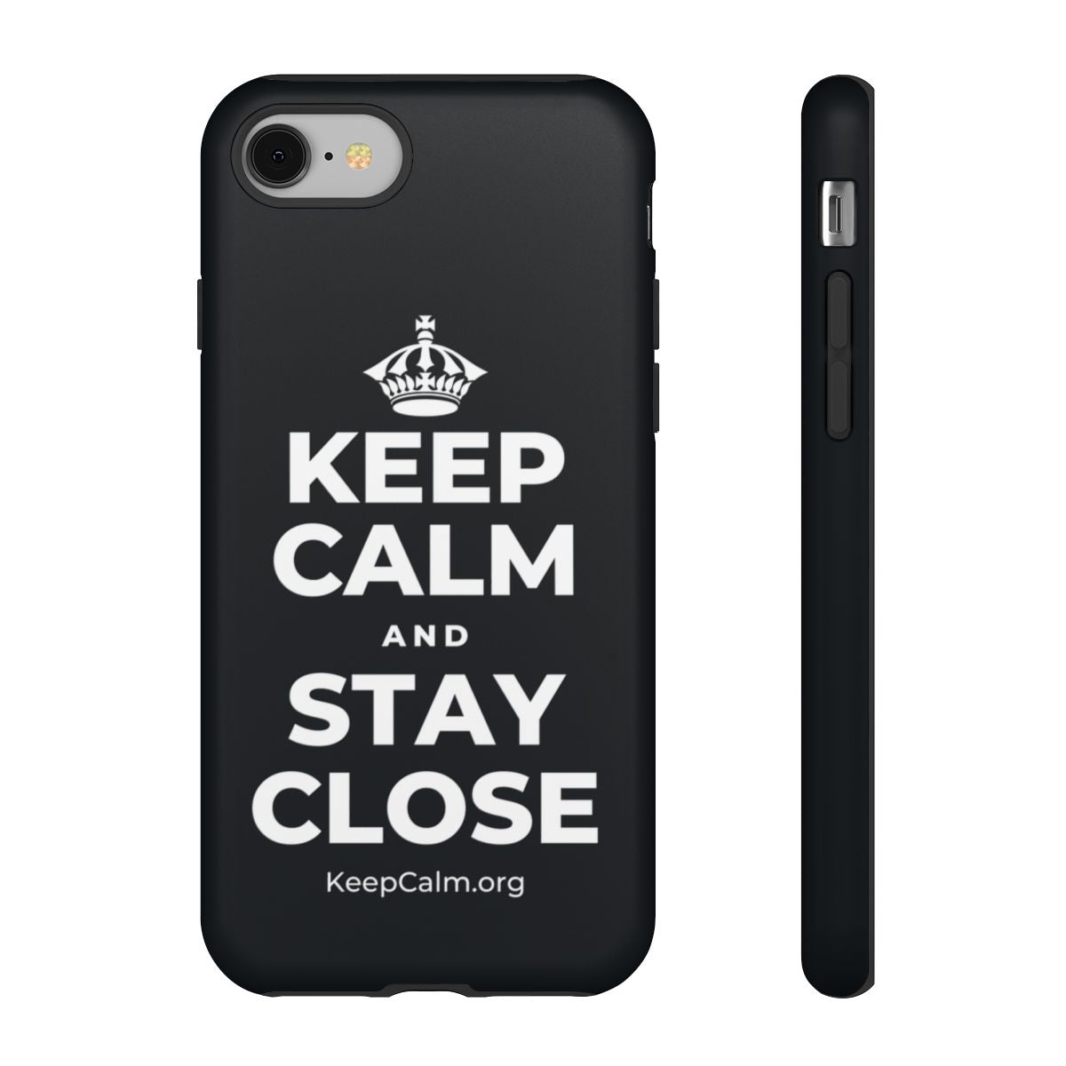 KEEP CALM AND STAY CLOSE Phone Case (Dark)