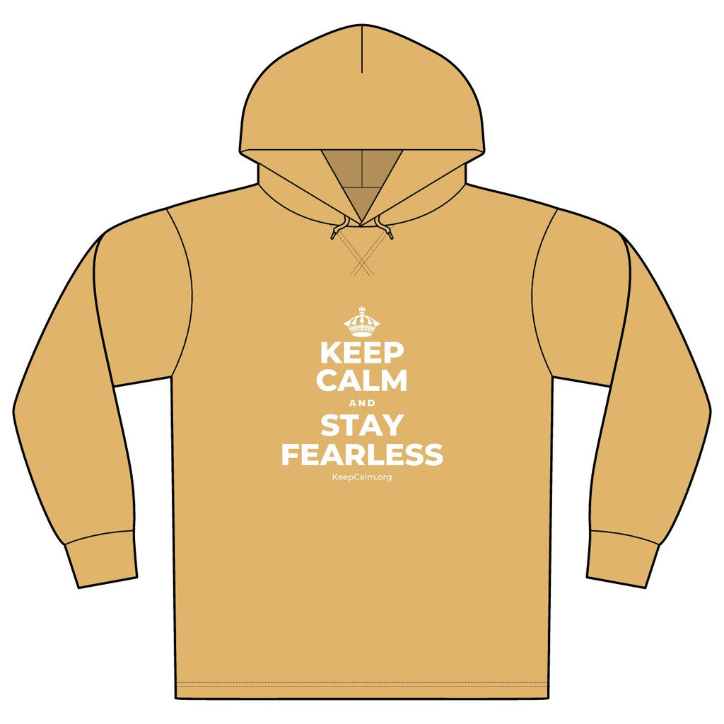 KEEP CALM AND STAY FEARLESS Organic Hoodie Tee