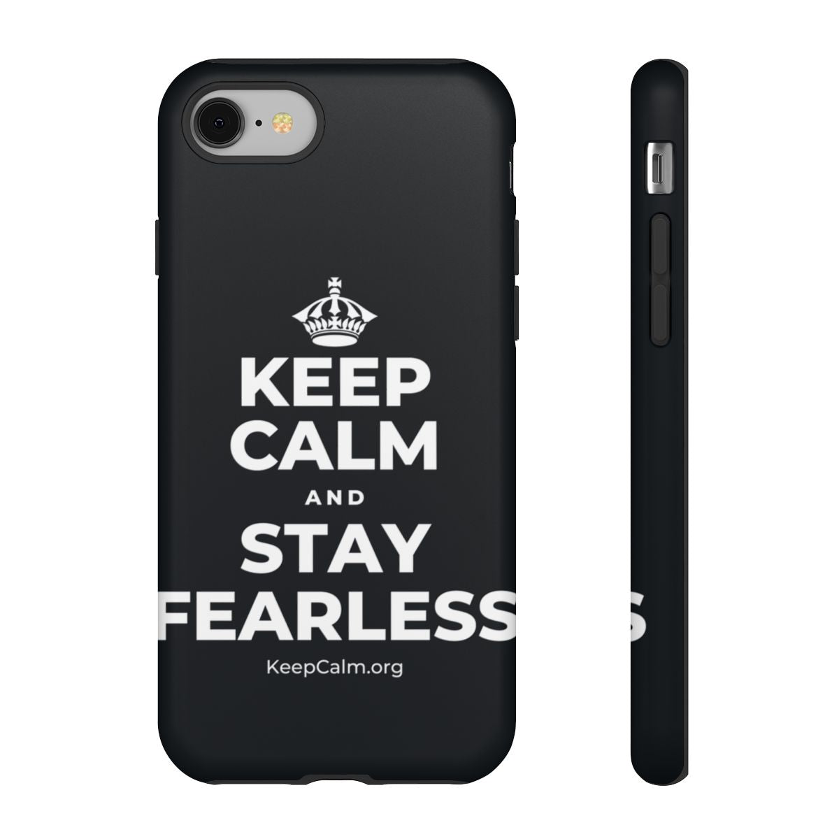 KEEP CALM AND STAY FEARLESS Phone Case (Dark)