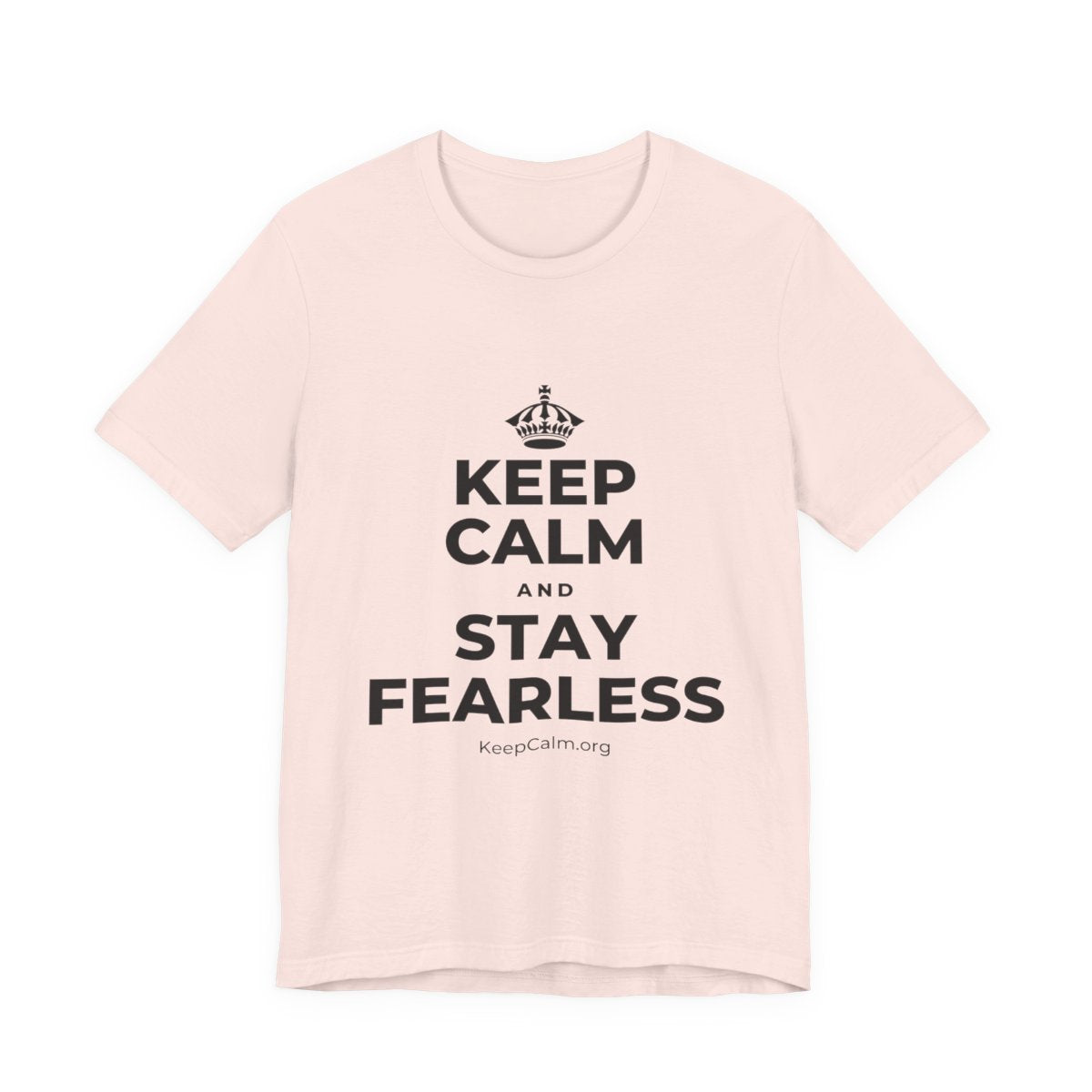 KEEP CALM AND STAY FEARLESS T-Shirt (Soft Cream–Heather Mauve)