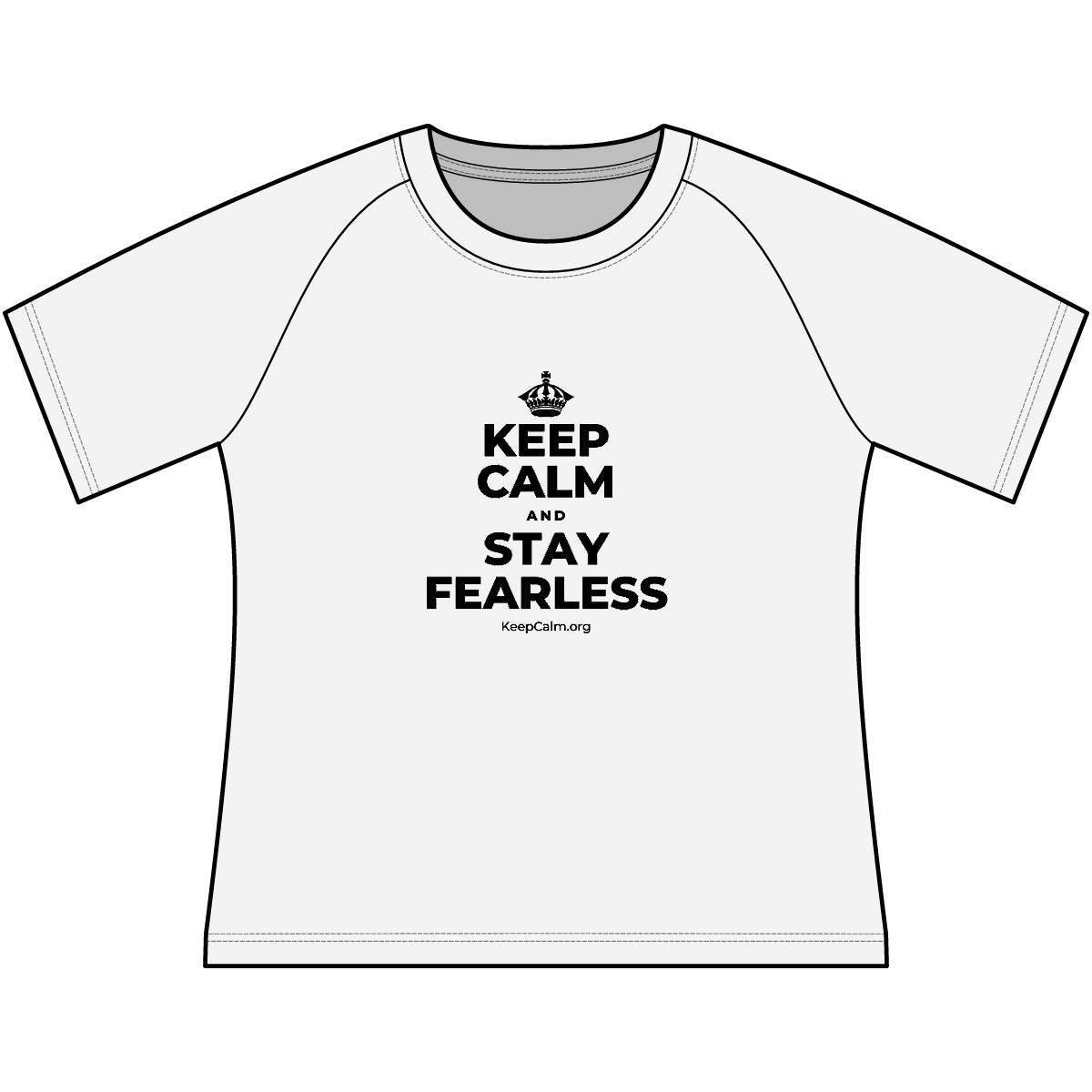 KEEP CALM AND STAY FEARLESS Women's Raglan Tee