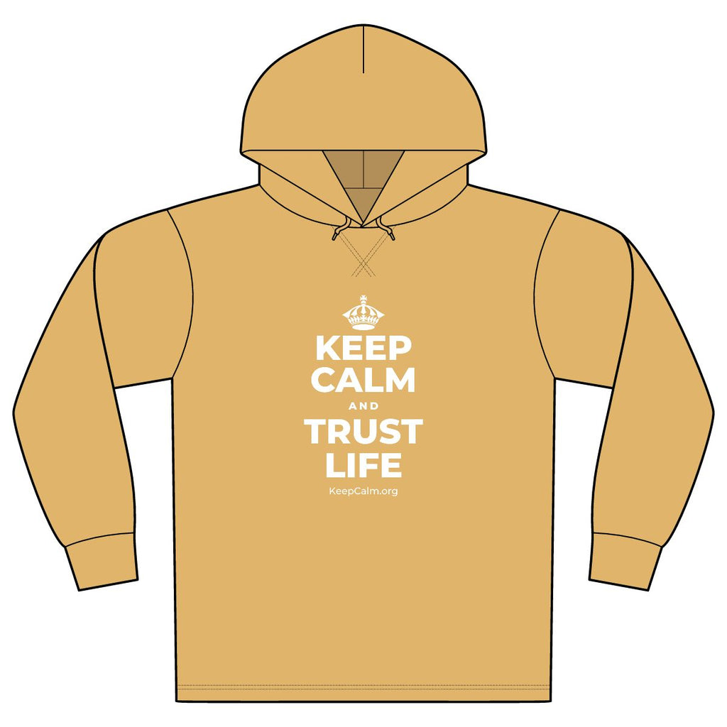 KEEP CALM AND TRUST LIFE Organic Hoodie Tee