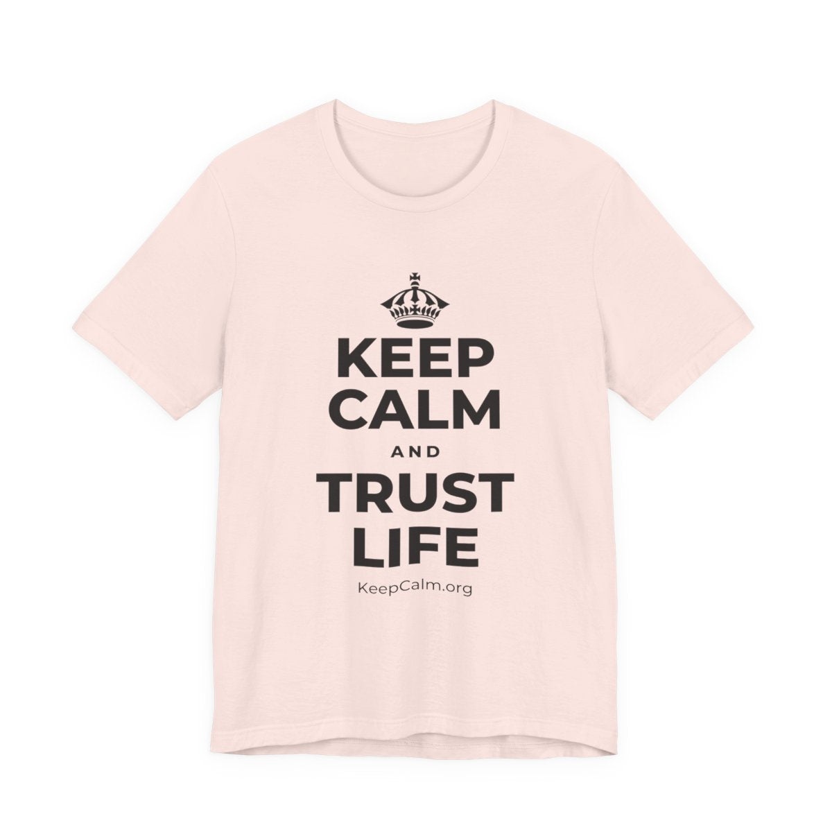 KEEP CALM AND TRUST LIFE T-Shirt (Soft Cream–Heather Mauve)